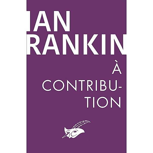 A contribution / Purs numériques, Ian Rankin