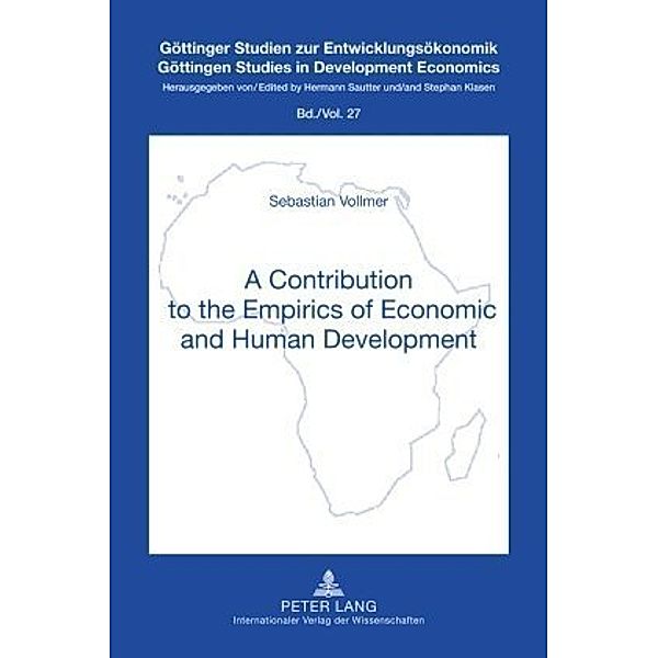 A Contribution to the Empirics of Economic and Human Development, Sebastian Vollmer