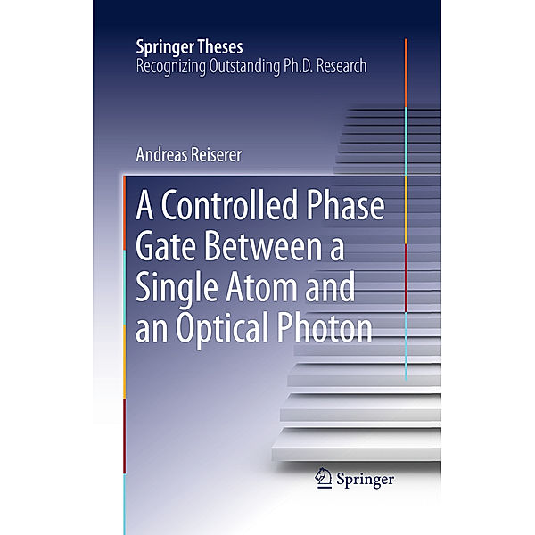 A Controlled Phase Gate Between a Single Atom and an Optical Photon, Andreas Reiserer
