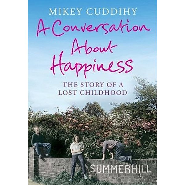 A Conversation About Happiness, Mikey Cuddihy