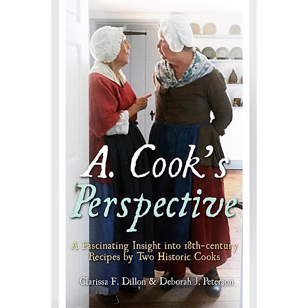 A. Cook's Perspective, Dillon Clarissa F. Dillon, Peterson Deborah J. Peterson