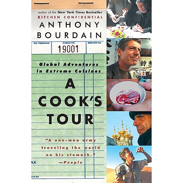 A Cook's Tour, Anthony Bourdain
