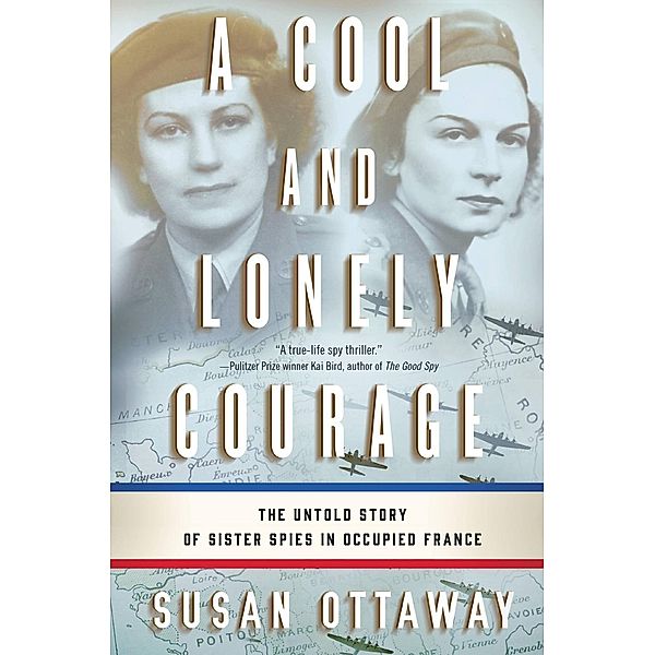 A Cool and Lonely Courage, Susan Ottaway
