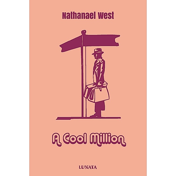 A Cool Million, Nathanael West