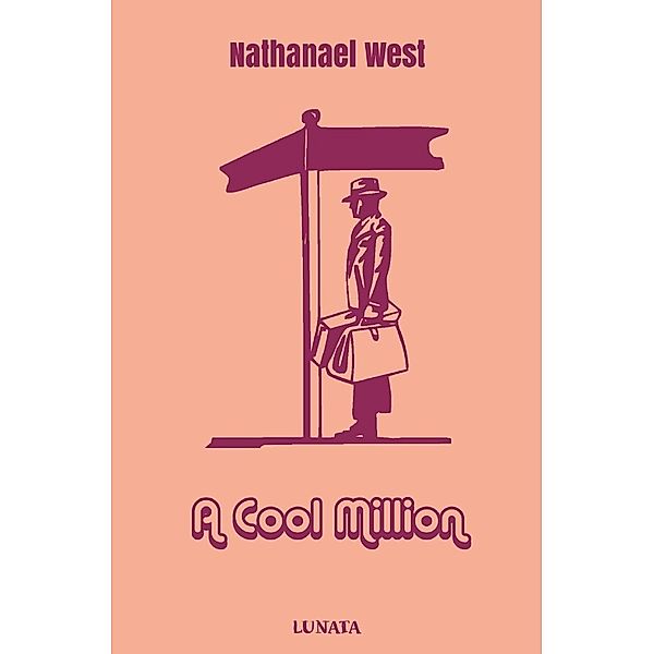 A Cool Million, Nathanael West