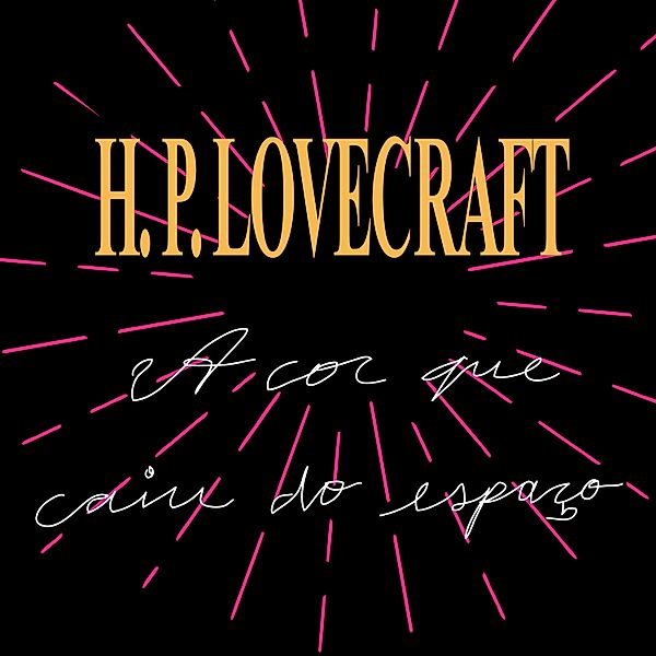 A cor que caiu do espaço, H. P. Lovecraft