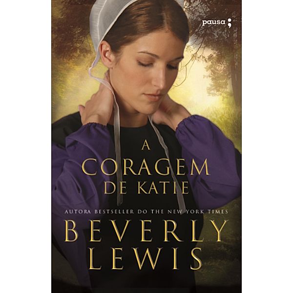 A coragem de Katie, Beverly Lewis