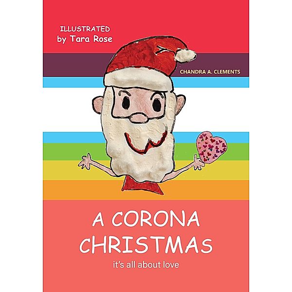 A Corona Christmas (The Corona Series, #2) / The Corona Series, Chandra A. Clements