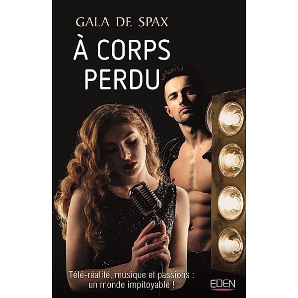 A corps perdu, Gala de Spax