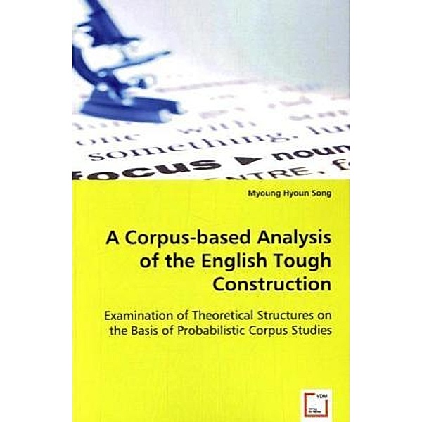 A Corpus-based Analysis of the English Tough Construction, Myoung Hyoun Song