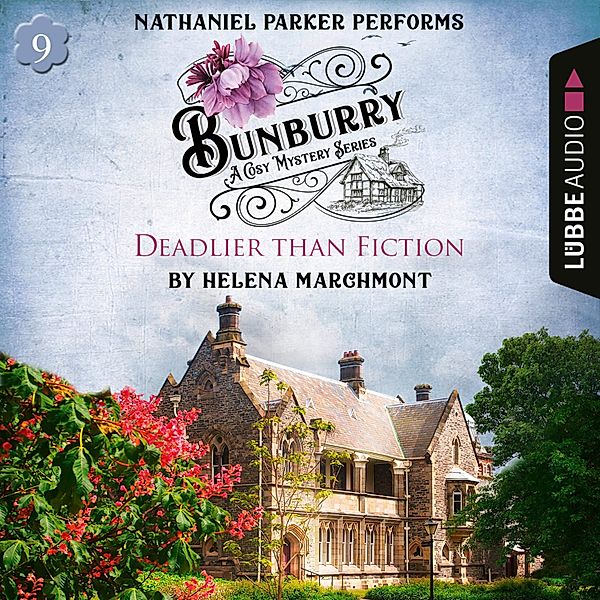 A Cosy Mystery Series - 9 - Bunburry - Deadlier than Fiction, Helena Marchmont