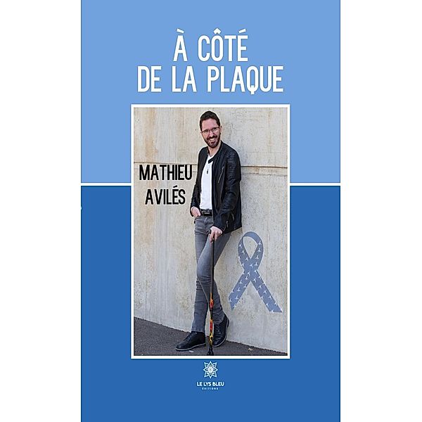 À côté de la plaque, Mathieu Avilés