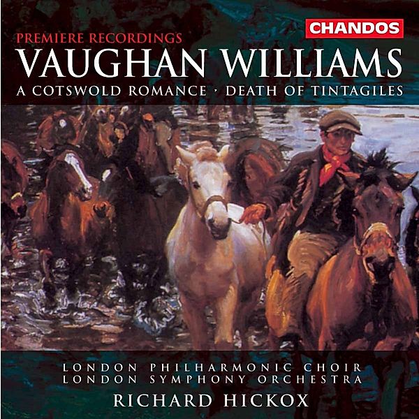 A Cotswold Romance/Death Of Tintagiles, Richard Hickox, Lso