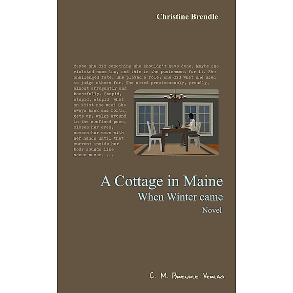 A Cottage in Maine, Christine Brendle