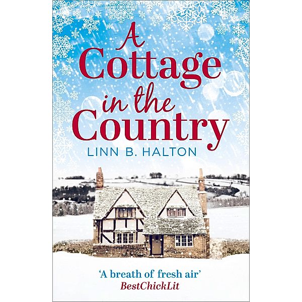 A Cottage in the Country / Christmas in the Country Bd.1, Linn B. Halton