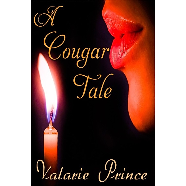 A Cougar Tale, Valarie Prince
