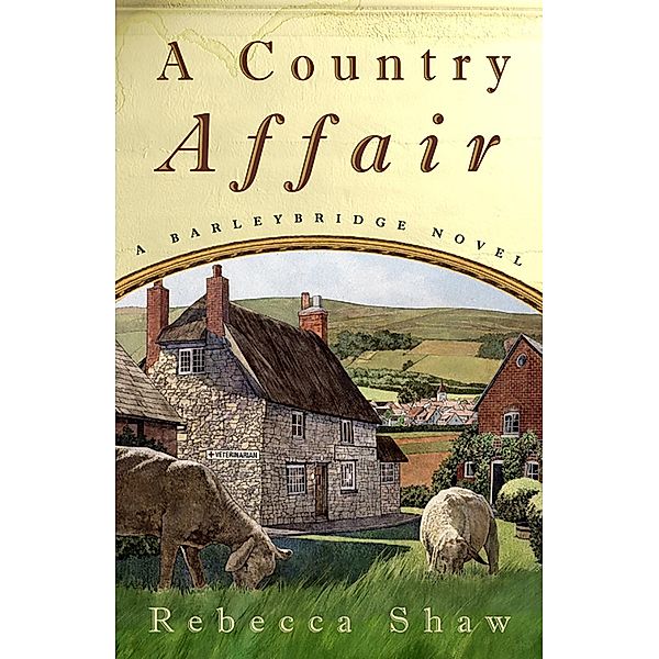 A Country Affair, Rebecca Shaw