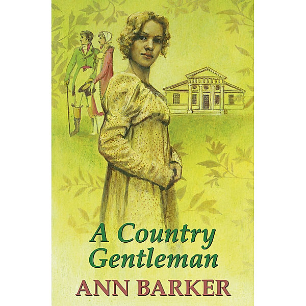 A Country Gentleman, Ann Barker
