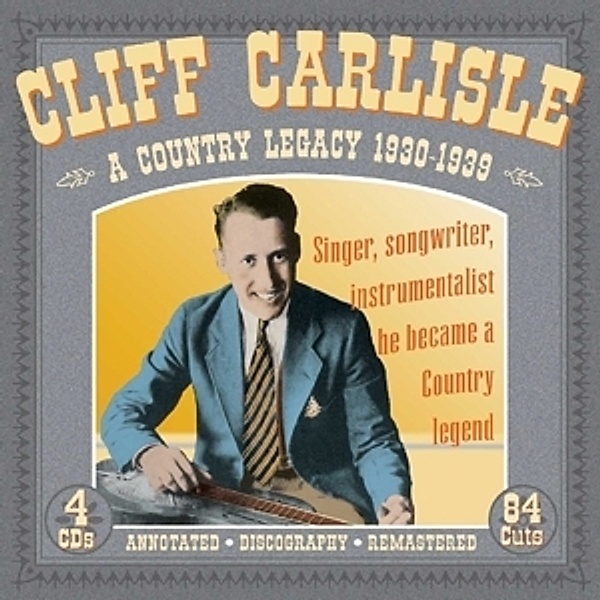 A Country Legacy 1930-1939, Cliff Carlisle