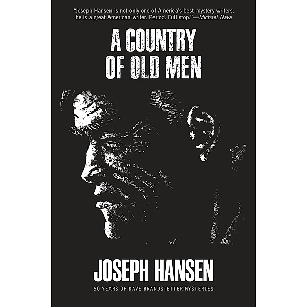 A Country of Old Men / A Dave Brandstetter Mystery Bd.12, Joseph Hansen