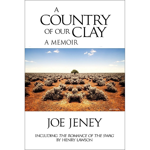 A Country Of Our Clay, Joe Jeney