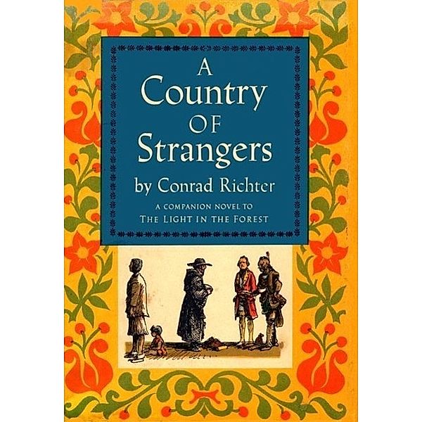 A COUNTRY OF STRANGERS, Conrad Richter
