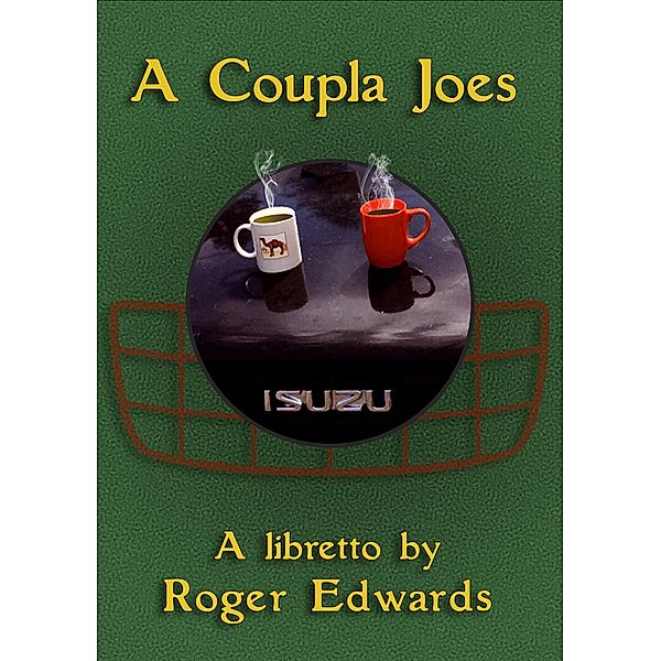 A Coupla Joes, Roger Edwards