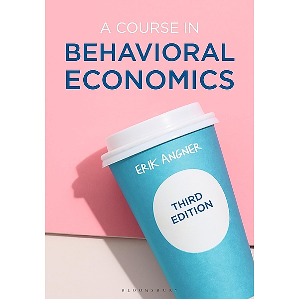 A Course in Behavioral Economics, Erik Angner