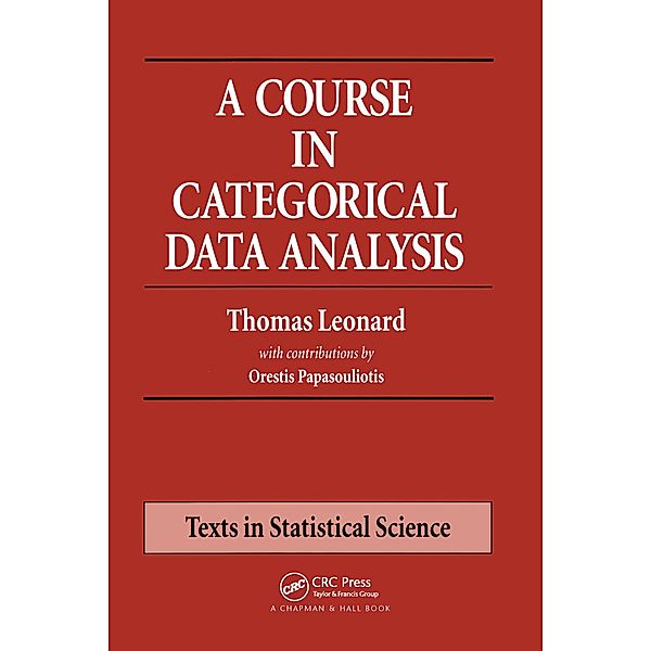 A Course in Categorical Data Analysis, Thomas Leonard