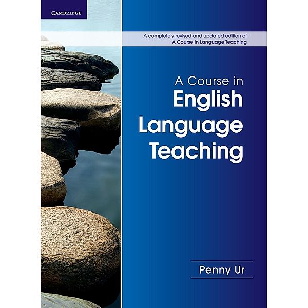 A Course in English Language Teaching, Penny Ur
