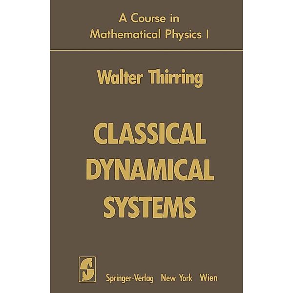 A Course in Mathematical Physics 1, Walter Thirring