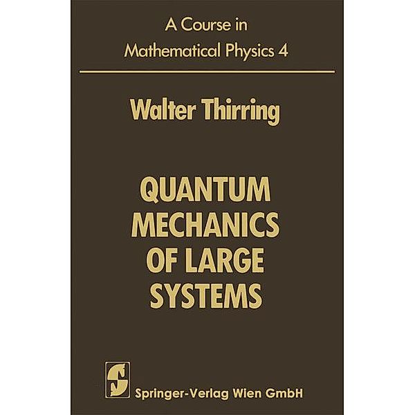 A Course in Mathematical Physics, Walter Thirring