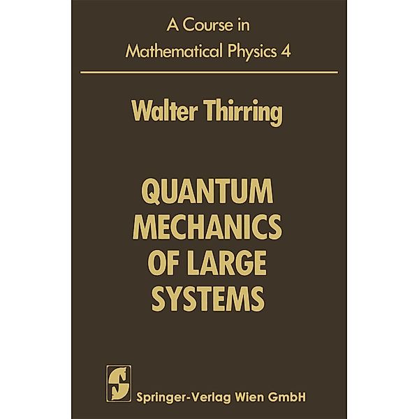 A Course in Mathematical Physics, Walter Thirring