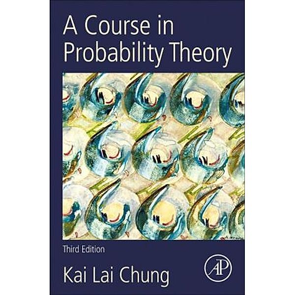 A Course in Probability Theory, Kai Lai Chung