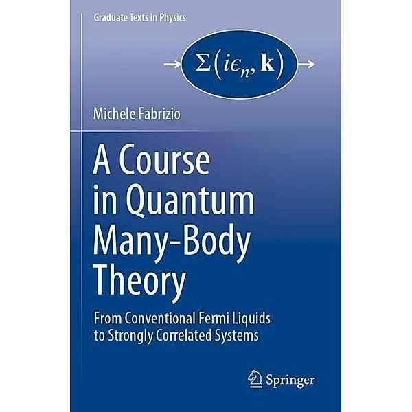 A Course in Quantum Many-Body Theory, Michele Fabrizio