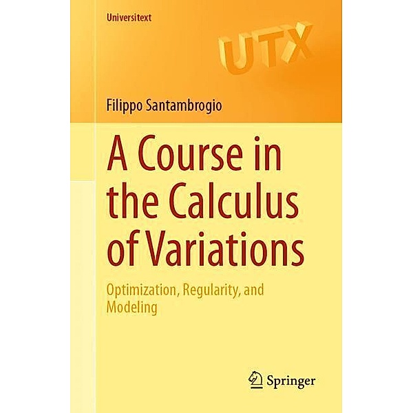 A Course in the Calculus of Variations, Filippo Santambrogio