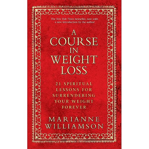 A Course In Weight Loss, Marianne Williamson