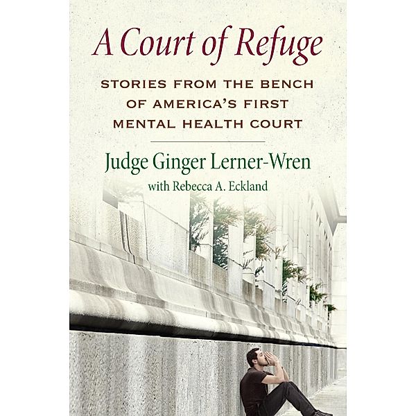 A Court of Refuge, Ginger Lerner-Wren, Rebecca A. Eckland