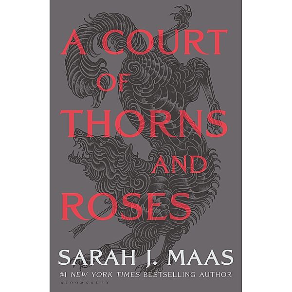 A Court of Thorns and Roses, Sarah J. Maas