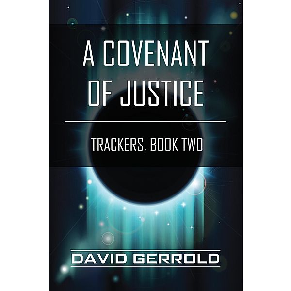 A Covenant of Justice, David Gerrold