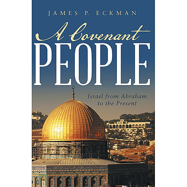 A Covenant People, James P. Eckman