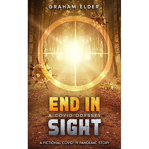 A Covid Odyssey End In Sight / A Covid Odyssey, Graham Elder