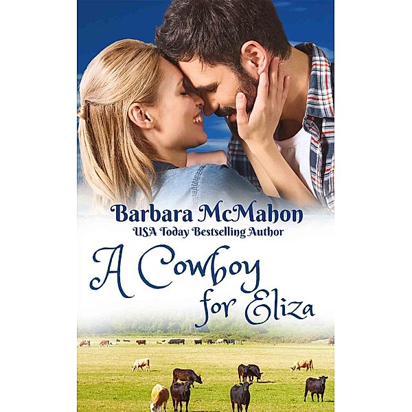 A Cowboy for Eliza (Cowboys of Wildcat Creek, #5) / Cowboys of Wildcat Creek, Barbara McMahon