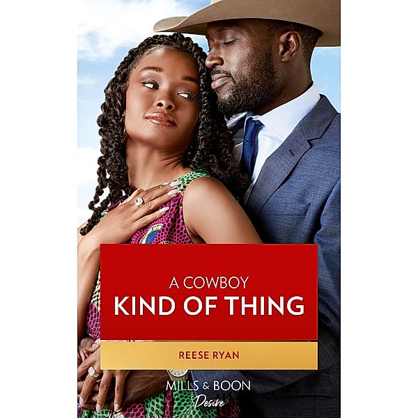 A Cowboy Kind Of Thing (Texas Cattleman's Club: The Wedding, Book 1) (Mills & Boon Desire), Reese Ryan