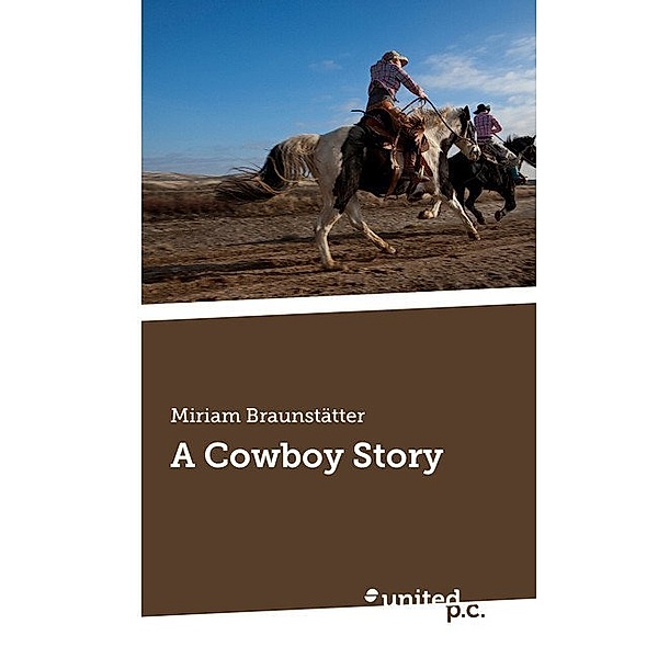 A Cowboy Story, Miriam Braunstätter