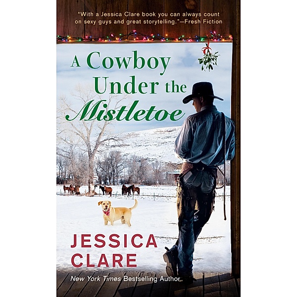 A Cowboy Under the Mistletoe / The Wyoming Cowboys Series Bd.3, Jessica Clare