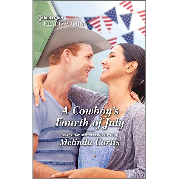 A Cowboy's Fourth of July / The Cowboy Academy Bd.2, Melinda Curtis