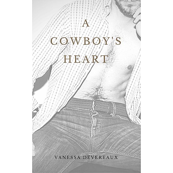 A Cowboy's Heart, Vanessa Devereaux
