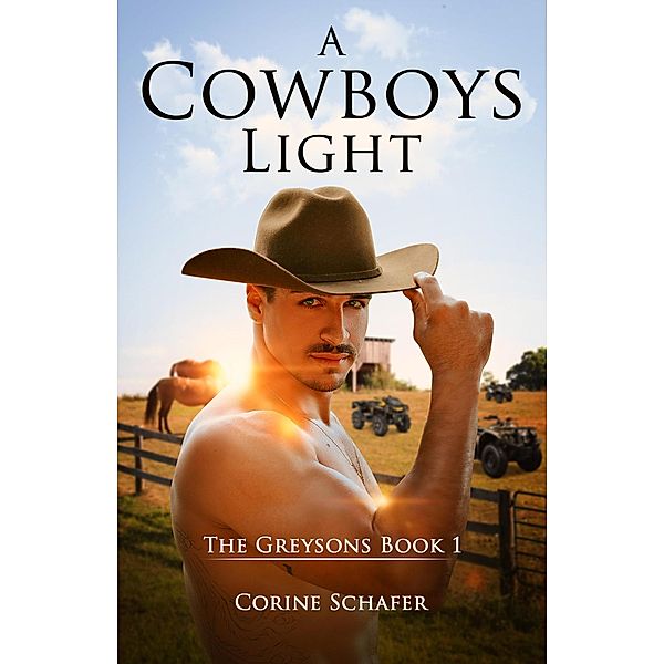 A Cowboys Light (The Greysons, #1) / The Greysons, Corine Schafer