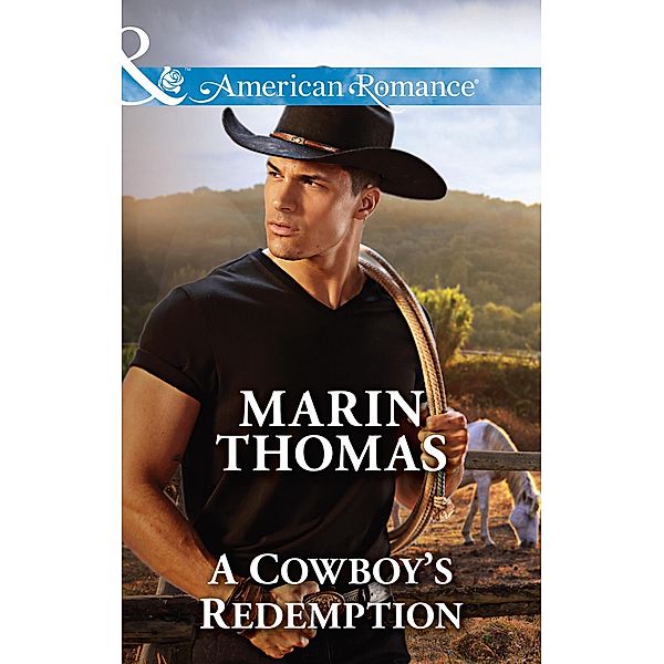 A Cowboy's Redemption / Cowboys of the Rio Grande Bd.1, Marin Thomas